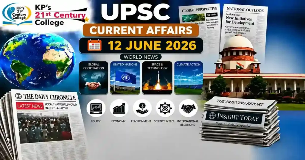 UPSC Current Affairs June 12 2026 Nicobar Elections and India Nepal Relations